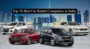 Top 10 Best Car Rental Companies in India