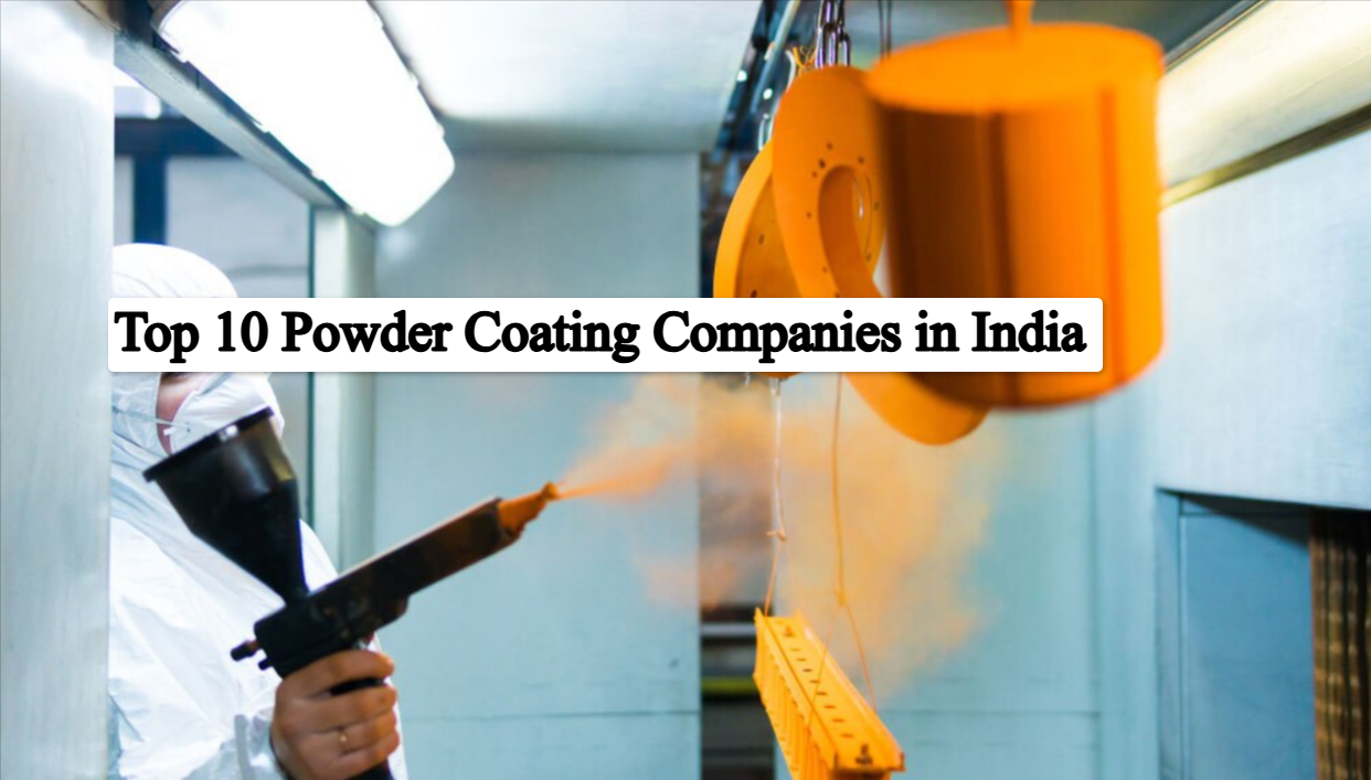 Top 10 Powder Coating Companies in India